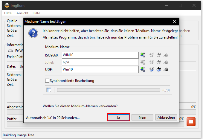 ImgBurn: Abfrage zum Medien-Namen mit JA bestätigen